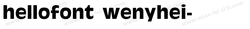 hellofont wenyhei字体转换